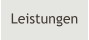 Leistungen